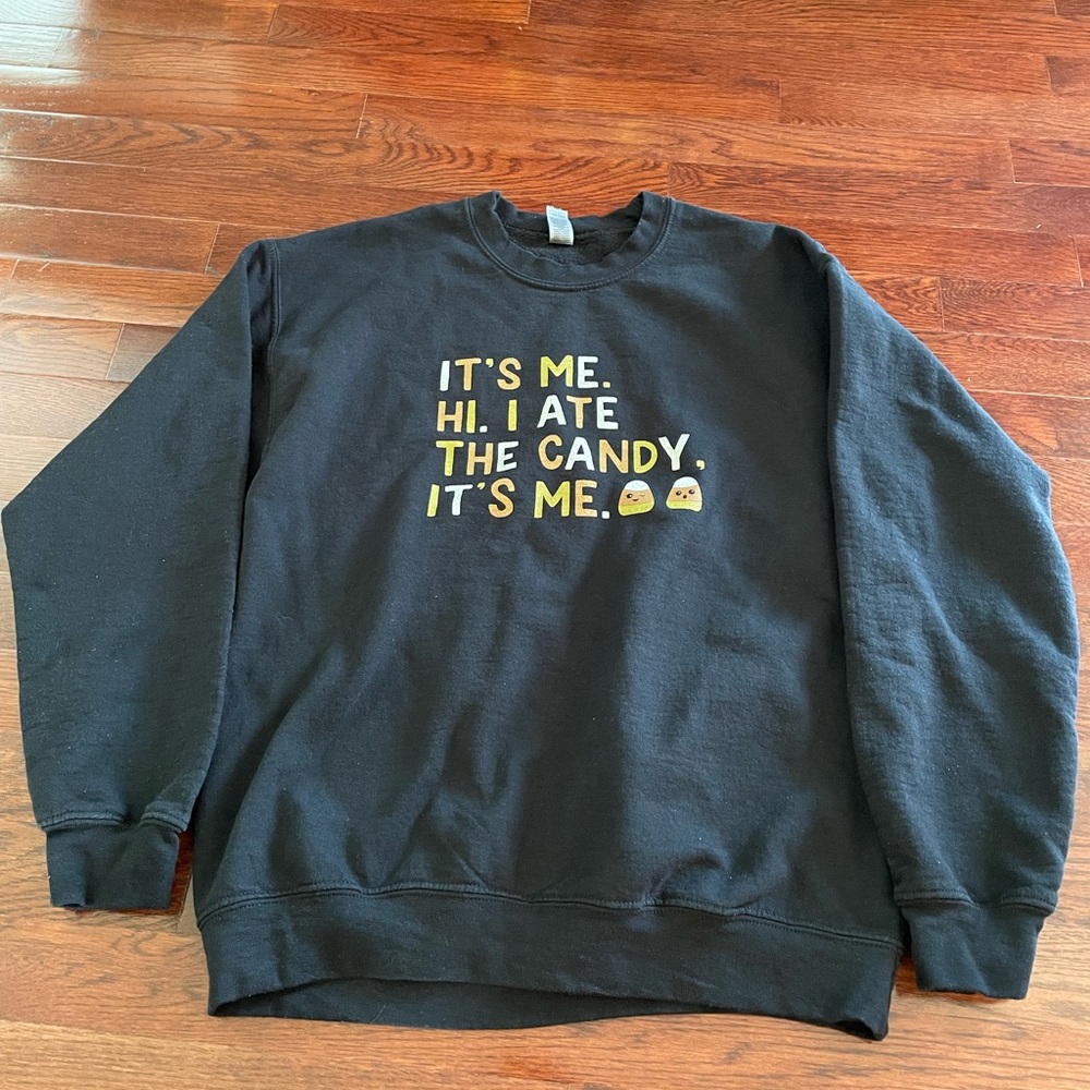 “I ate the candy…” Women’s Black Sweatshirt (size M)